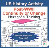 US History Hexagonal Thinking Activity: CCOT the 1950s and 1980s