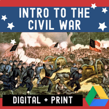 Preview of US History: Intro to the Civil War - Digital Notebook or Print Worksheet - APUSH