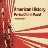 US History, Period 2 Curriculum Pack - Google Drive