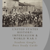 US History Review Guide: Imperialism and World War I