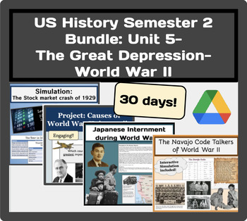 Preview of US History Semester 2 Bundle: Unit 5- The Great Depression- World War II