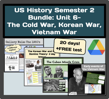 Preview of US History Semester 2 Bundle: Unit 6- The Cold War, Korean War, Vietnam War