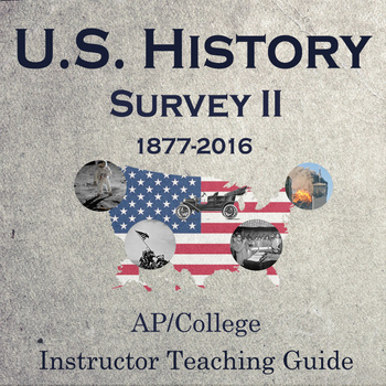 Preview of US History Survey II (1877-2016): 16-week OER Instructor Course & Activity Guide