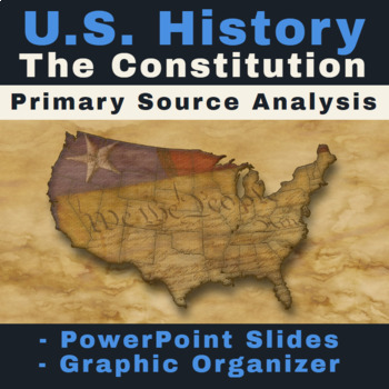 Preview of US History | Learning about the Constitution + Primary Source Analysis