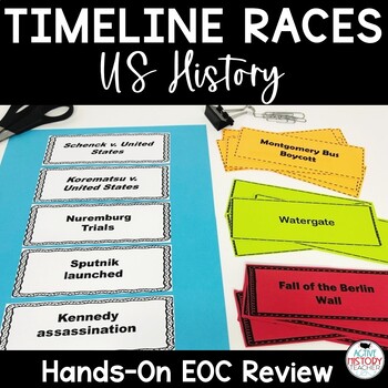 Preview of US History EOC Review Timeline Races STAAR Review Hands-on Sequencing Review