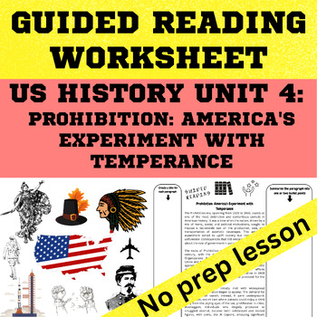 US History Unit Four Prohibition Guided Reading Worksheet by Yugen