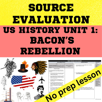 Preview of US History Unit One - Bacon's Rebellion Source|Document Evaluation worksheet