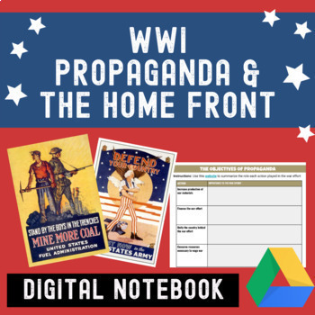 US History: WWI Propaganda & the Home Front - Digital Notebook + Print ...