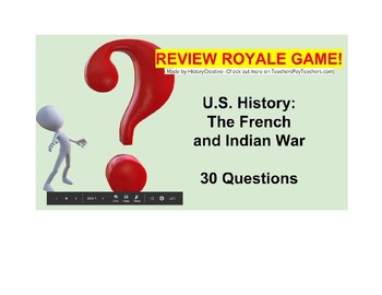Preview of US I #3--French & Indian War Review Royale Game (Google Slides)