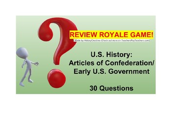 Preview of US I #5-Articles of Confederation, U.S. Gov. Review Royale Game (Google Slides)