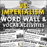 US Imperialism Word Wall Vocabulary Activities