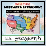 Westward Expansion Map Activity (Label and Color the Map!)