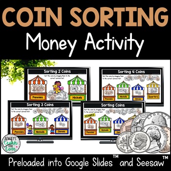 Preview of US Money Coin Identification and Coin Sorting for Google Slides™ and Seesaw™