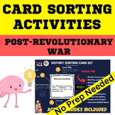 US Post Revolutionary period History Card Sorting Activity