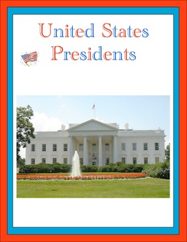 Preview of U.S. Presidents Thematic Unit