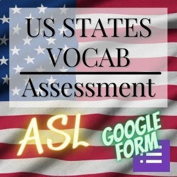 Preview of US STATE VOCAB - ASL - ASSESSMENT