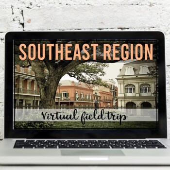 Preview of US States Southeast Region Virtual Field Trip (Google Earth Exploration)