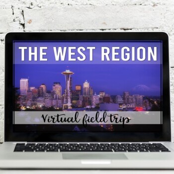 Preview of US States The West Region Virtual Field Trip (Google Earth Exploration)