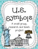 U.S. Symbols & Landmarks : A Research Project