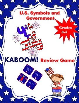 Preview of U.S. Symbols and Government Fourth of July Kaboom Review Game (Grades 3-5)
