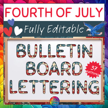 Preview of USA PATTERNS Classroom Decor Bulletin Board Lettering | 4th of July | Editable