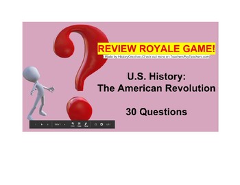 Preview of USI #4 The American Revolution Review Royale Game (Google Slides)