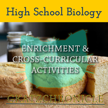 Preview of USING SCIENCE TO BAKE THE BEST BREAD - ENRICHMENT - BIOCHEMISTRY - BODY SYSTEMS