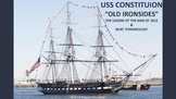 USS Constitution - Old Ironsides - The Legend of the War of 1812