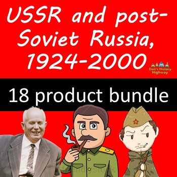Preview of USSR & Post-Soviet Russia 1924-2000 Bundle - 18 Products