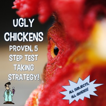 Preview of Ugly Chickens 5 step standardized test taking strategy: handouts PWPT worksheet