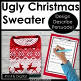 Ugly Christmas Holiday Sweater Descriptive and Persuasive 