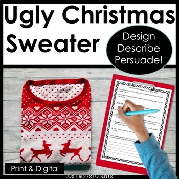 Preview of Ugly Christmas Holiday Sweater Descriptive and Persuasive Writing Editable