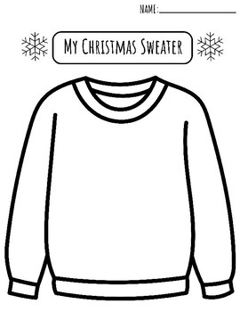 Ugly Christmas Sweater Decorating Template Holiday Classroom Activity