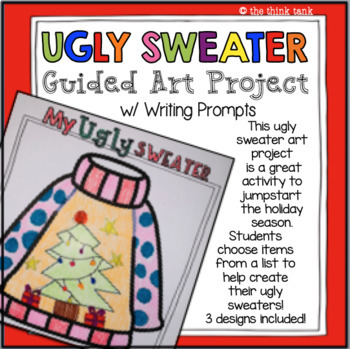 Preview of Ugly Sweater | Guided Art Project and Writing Prompt