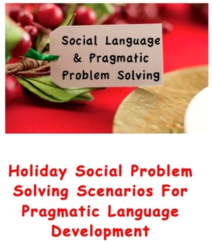Preview of Uh Oh ... Social Pragmatic Problem Solving Scenarios for the Holidays