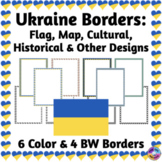 Ukraine Borders - 10 Cultural, Historical & Other Designs