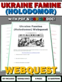 Ukraine Famine (Holodomor) - Webquest with Key