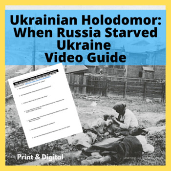 Preview of Ukraine Holodomor: When Russia Starved Ukrainians Video Guide: Print & Digital