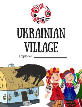 Preview of Ukrainian Village Field Trip Booklet