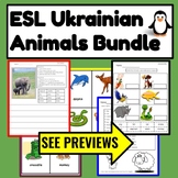 Ukrainian Speakers ESL Animals Bundle: Flashcards- Writing