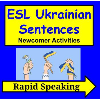 Preview of Ukrainian to English: Ukraine ESL Newcomers Activities - Rapid Speaking