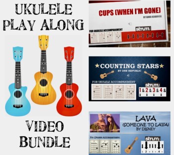 Ukulele Accompaniment Play Along Bundle - Cups, Counting Stars, And Lava