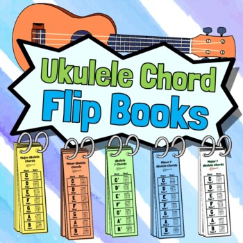 Preview of Ukulele Chord Flip Books | Major, Minor, 7, Major 7, & Minor 7 Chords