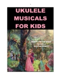 Ukulele Musicals for Kids and Teachers