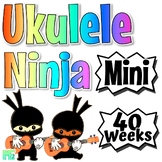 Ukulele Ninja | Mini | Beginner to Advanced Ukulele Lessons