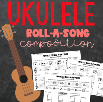 Preview of Ukulele Roll-A-Song Music Centre Composition Task