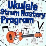 Ukulele Strumming Mastery Program | Everything Strumming F