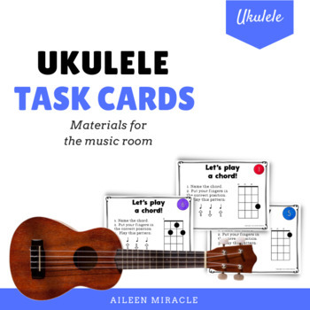 Preview of Ukulele Task Cards for the Music Room