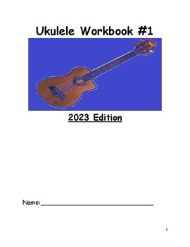 Preview of Ukulele Workbook #1 2023 Edition