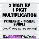 Ultimate 2 Digit by 1 Digit Multiplication Digital + Print
